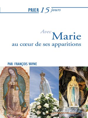 cover image of Prier 15 jours avec Marie au coeur de ses apparitions n°178